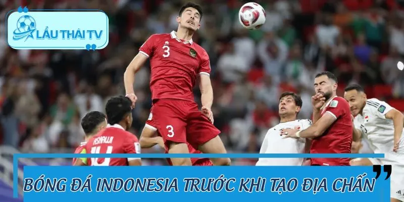 Đôi nét về nền bóng đá Indonesia