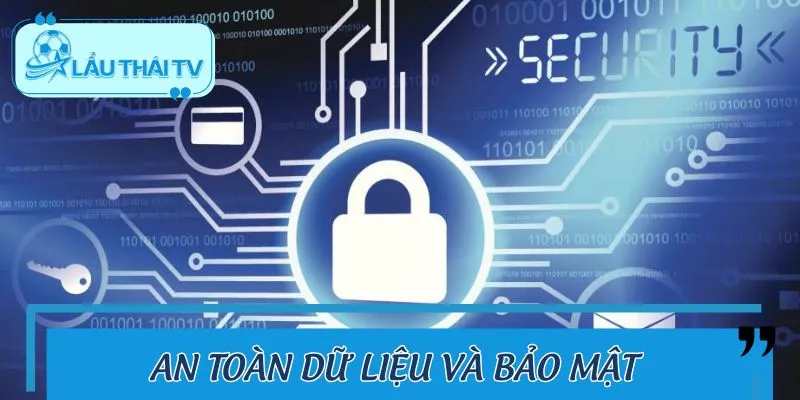 Những cam kết của nền tảng về vấn đề an toàn dữ liệu