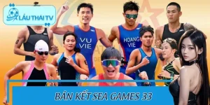 Bán Kết SEA Games 33 Và Những Kịch Bản Có Thể Xảy Ra