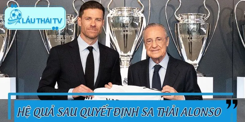 Những kịch bản có thể xảy ra khi sa thải HLV Alonso